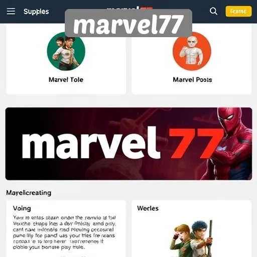 Cara Bergabung dan Bermain di Marvel77